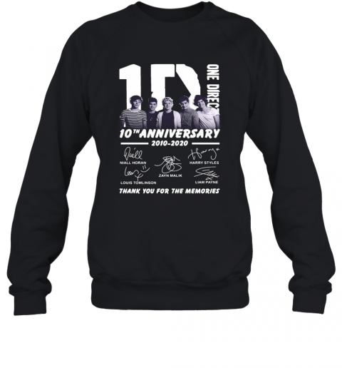 One Direction 10Th Anniversary 2010 2020 Thank You For The Memories Signatures T-Shirt Unisex Sweatshirt
