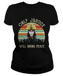 Only Justice will bring peace woman vintage retro  Classic Ladies
