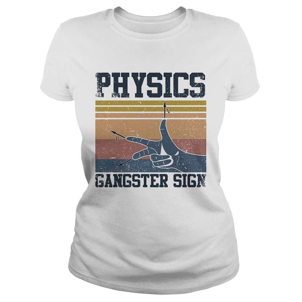 Physics Gangster Sign Hand Vintage Retro Classic Ladies