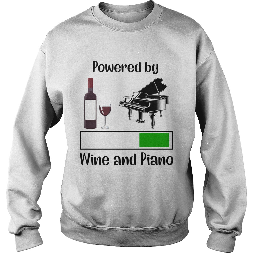 Powered by wine and piano Sweatshirt