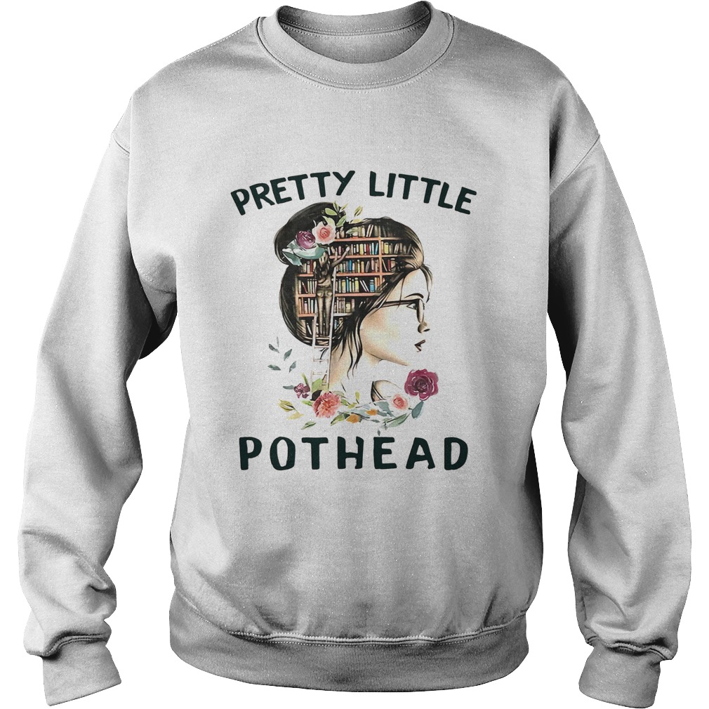 Pretty Little Pothead Girl Sweatshirt