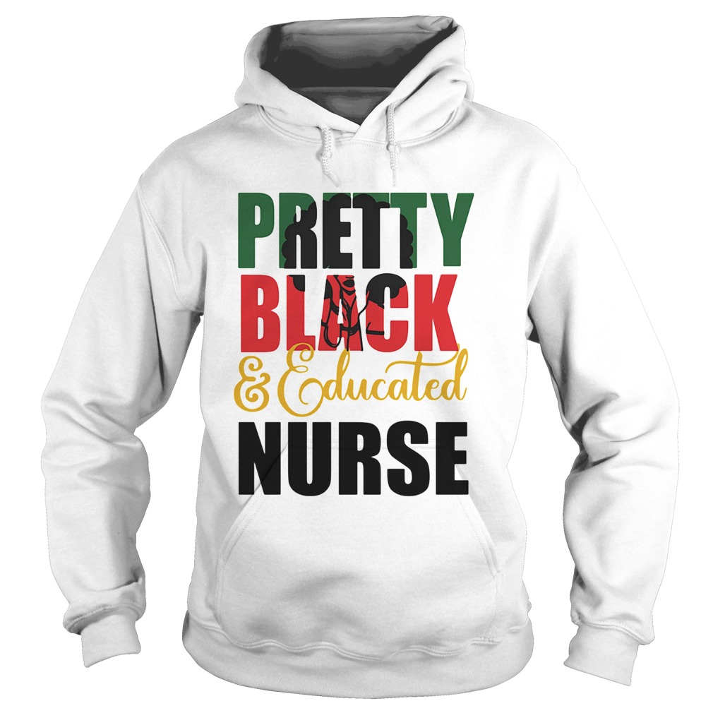 Pretty black and educated nurse Hoodie