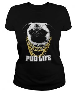 Pug Life  Classic Ladies