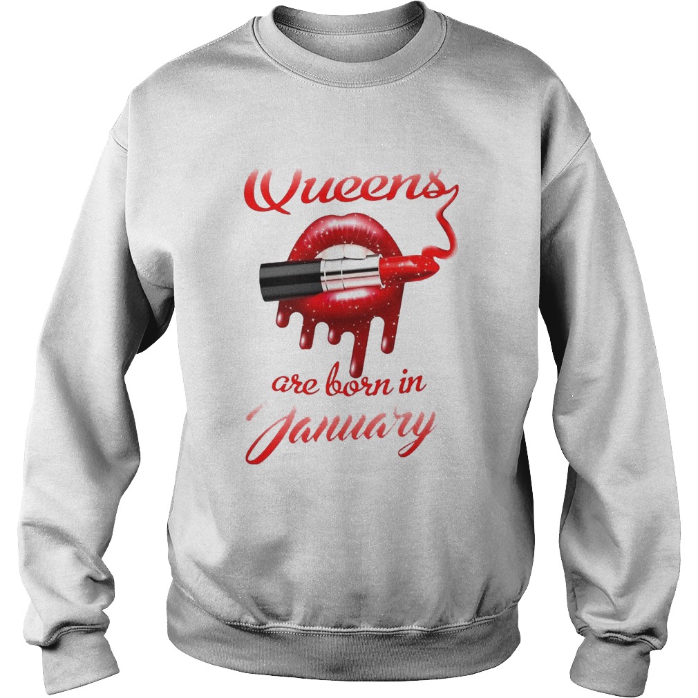 Queen Are Born In January Lips And Lipstick Sweatshirt