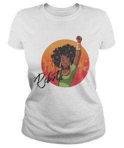 Rebirth Girl Black Lives Matter  Classic Ladies