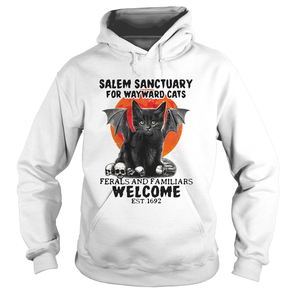 Salem Sanctuary For Wayward Cats Ferals And Familiars Welcome Est 1692 Blood Moon Hoodie