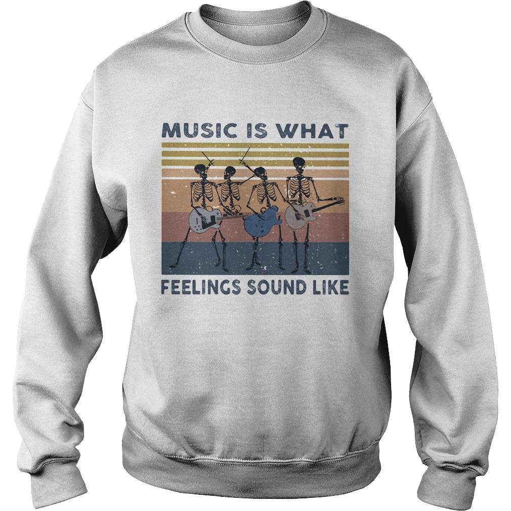 Seleketon music is what feelings sound like vintage retro Sweatshirt