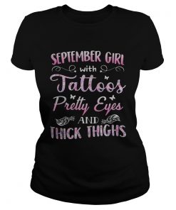September girl tatoos pretty eyes and thick thighs butterfly  Classic Ladies