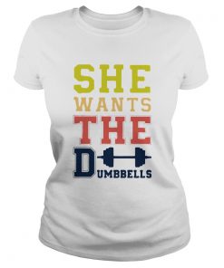 She Wants The Dumbbells  Classic Ladies