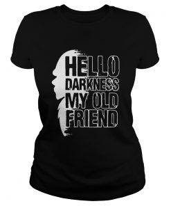 She hello darkness my old friend  Classic Ladies