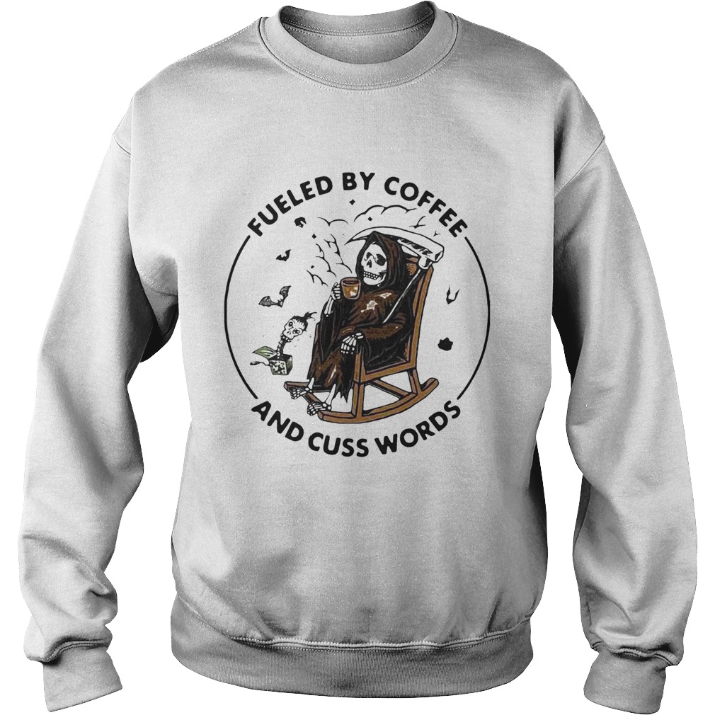 Skeleton Fueled By Coffee And Cuss Words Sweatshirt