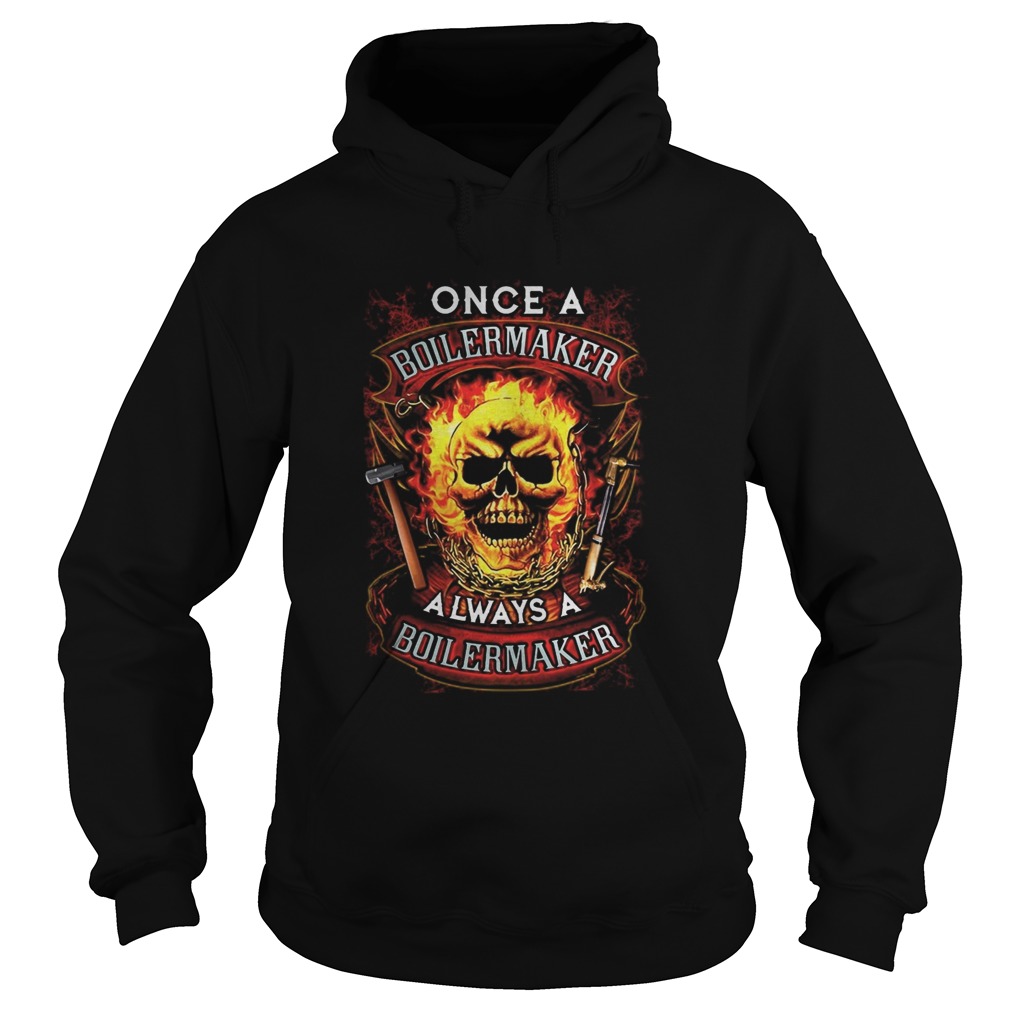 Skull once a boilermaker always a boilermaker fire Hoodie