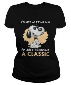 Snoopy Im Not Getting Old Im Just Becoming A  Classic Ladies