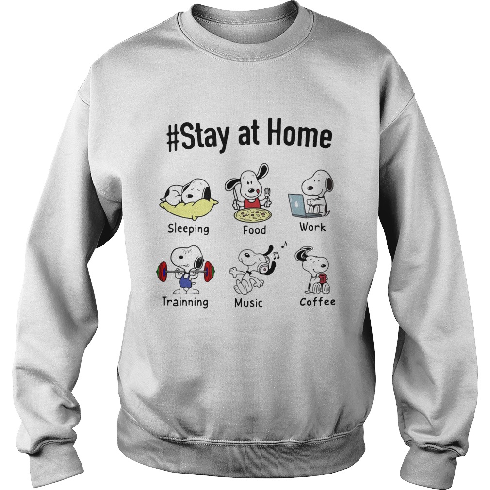 Snoopy stay at home sleeping food work training music coffee Sweatshirt