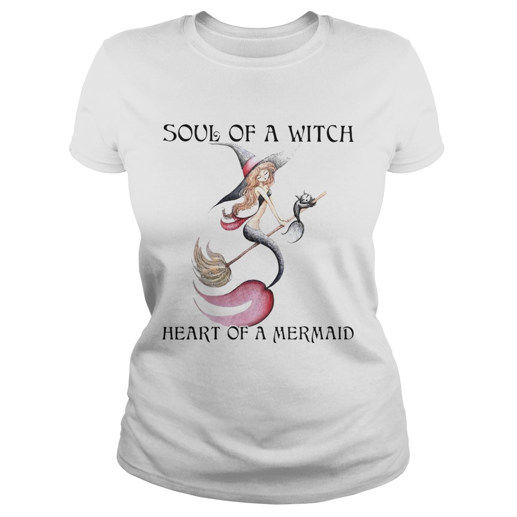 Soul Of A Witch Heart Of A Mermaid Classic Ladies