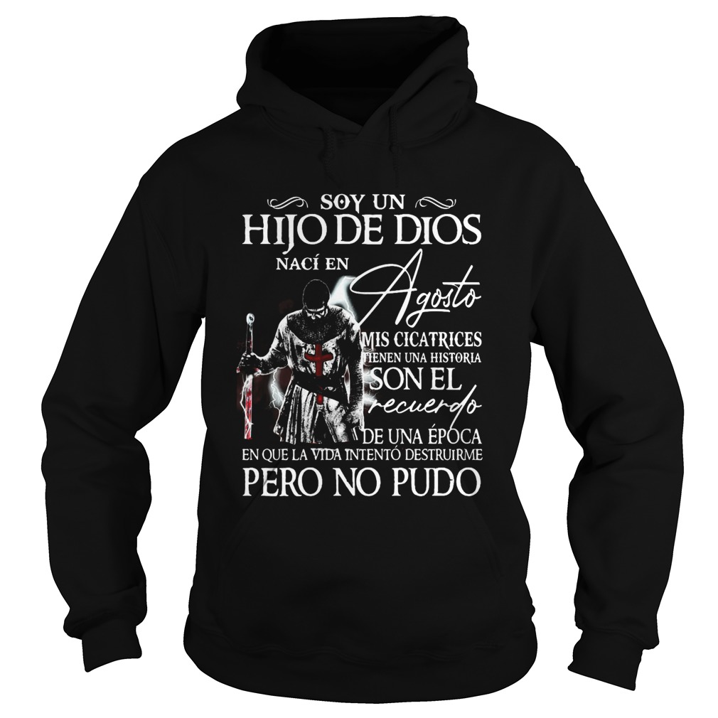 Soy Un Hijo De Dios Naci En Agosto Son El Recuerlfo Pero No Pudo Male Monk Hoodie