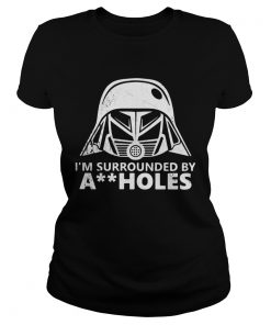 Star wars darth vader im surrounded by aiiholes  Classic Ladies