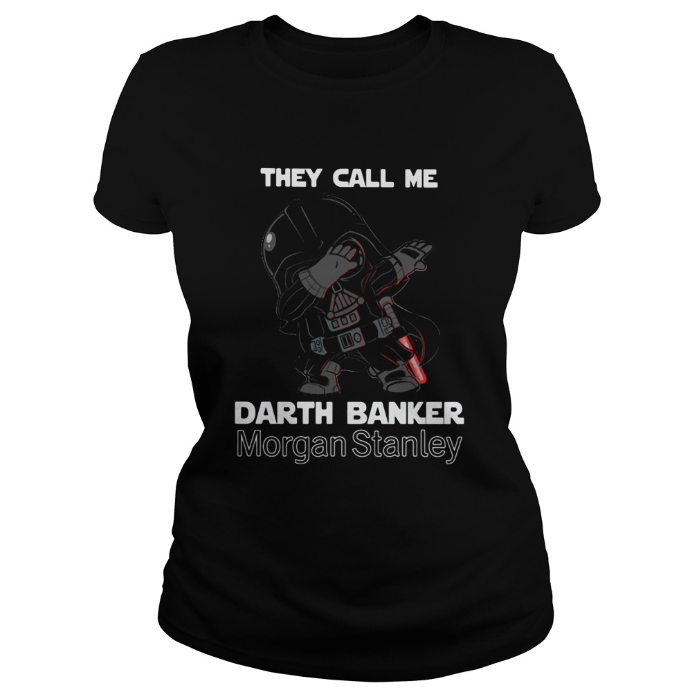 Star wars darth vader they call me darth baker morgan stanley Classic Ladies