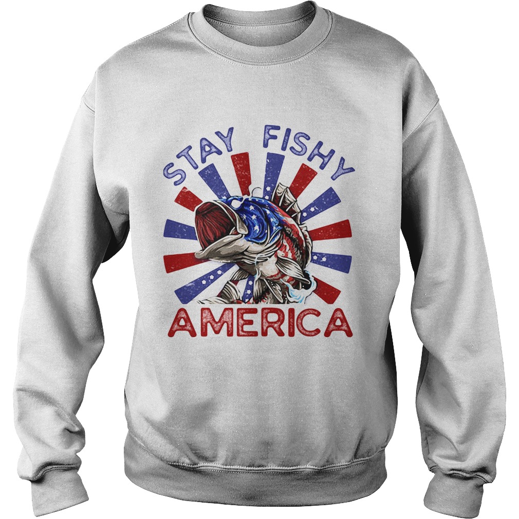 Stay Fishy American Arrested Sweatshirt