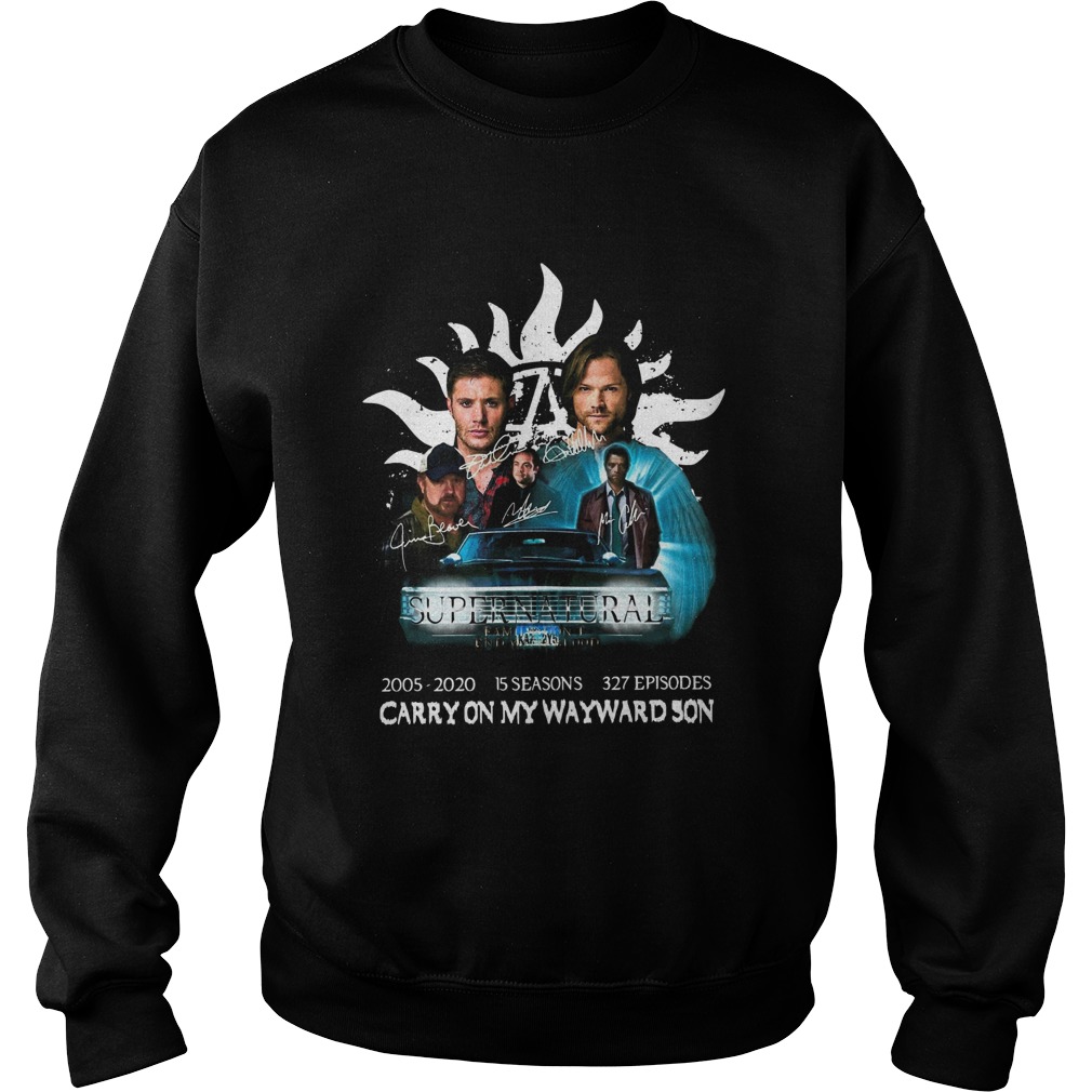 Supernatural 20052020 15 Seasons 327 Episodes Carry On My Wayward Son Sweatshirt