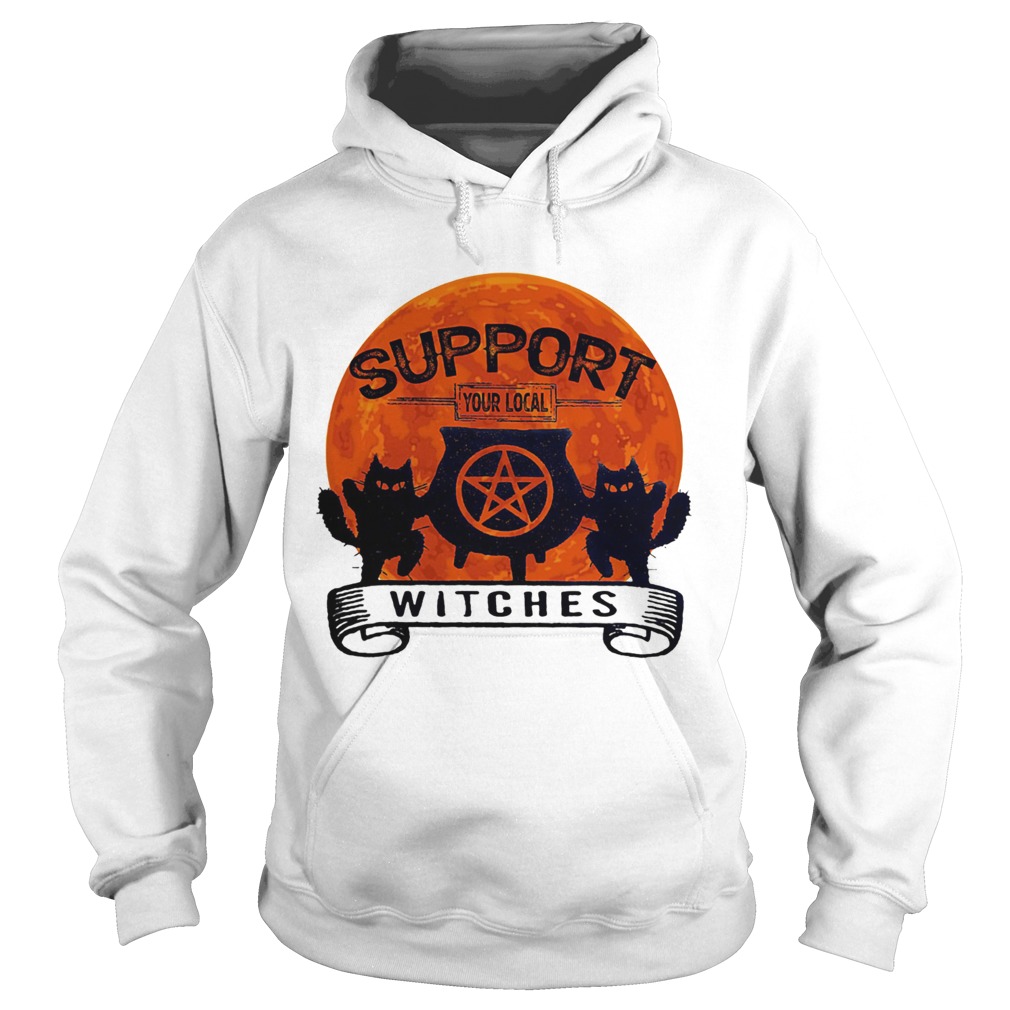 Support your local witches sunset Hoodie