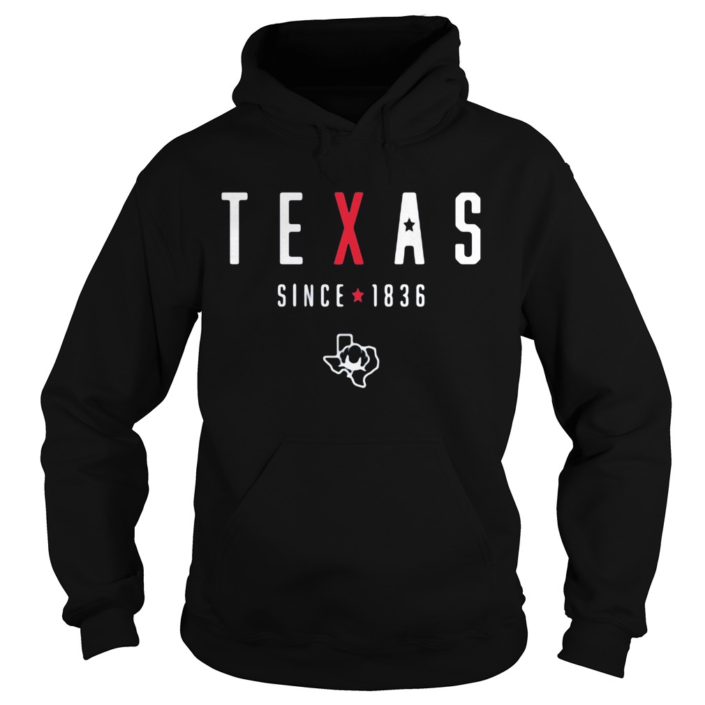 Texas Since 1836 Hoodie