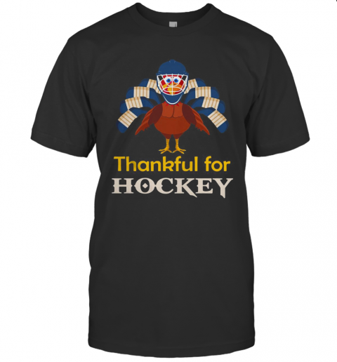 Thankful For Hockey Turkey T-Shirt