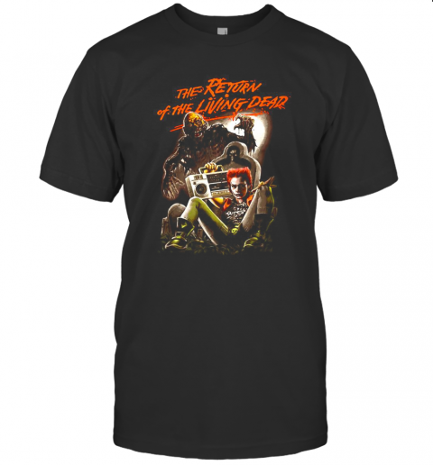 The Return Of The Living Dead T-Shirt