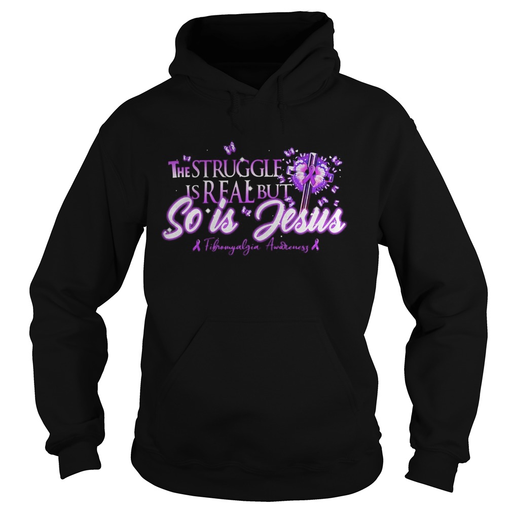 The Struggle Is Real But So Is Jesus Butterfly Cross Flower Purple Hoodie