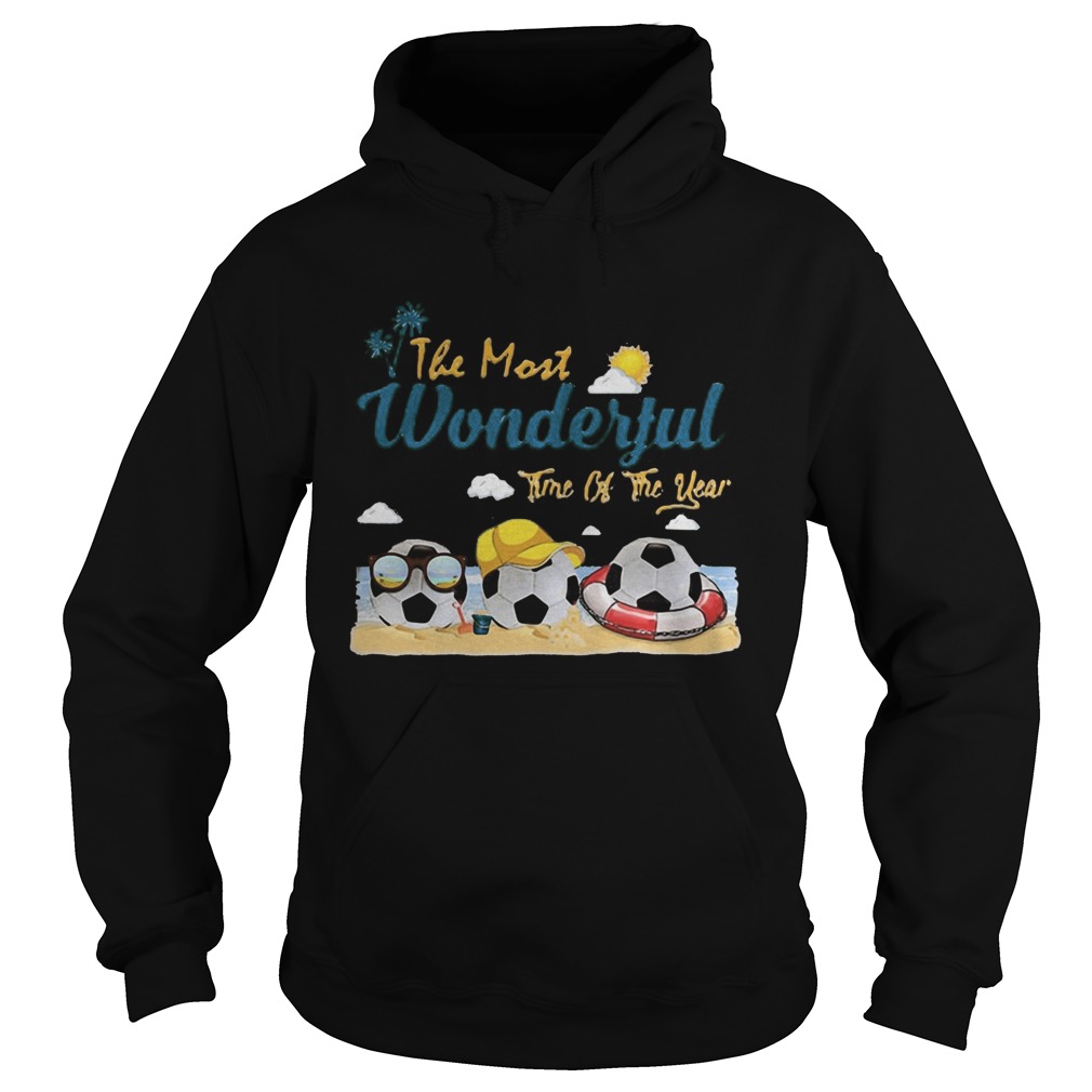 The most wonderful time of the year soccer Hoodie