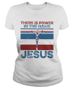 There is power in the name of jesus vintage retro  Classic Ladies