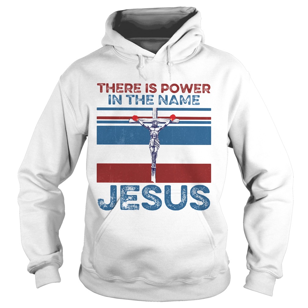 There is power in the name of jesus vintage retro Hoodie
