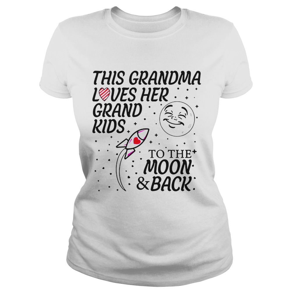 This Grandma Loves Her Grandkids To The Moon And Back Classic Ladies