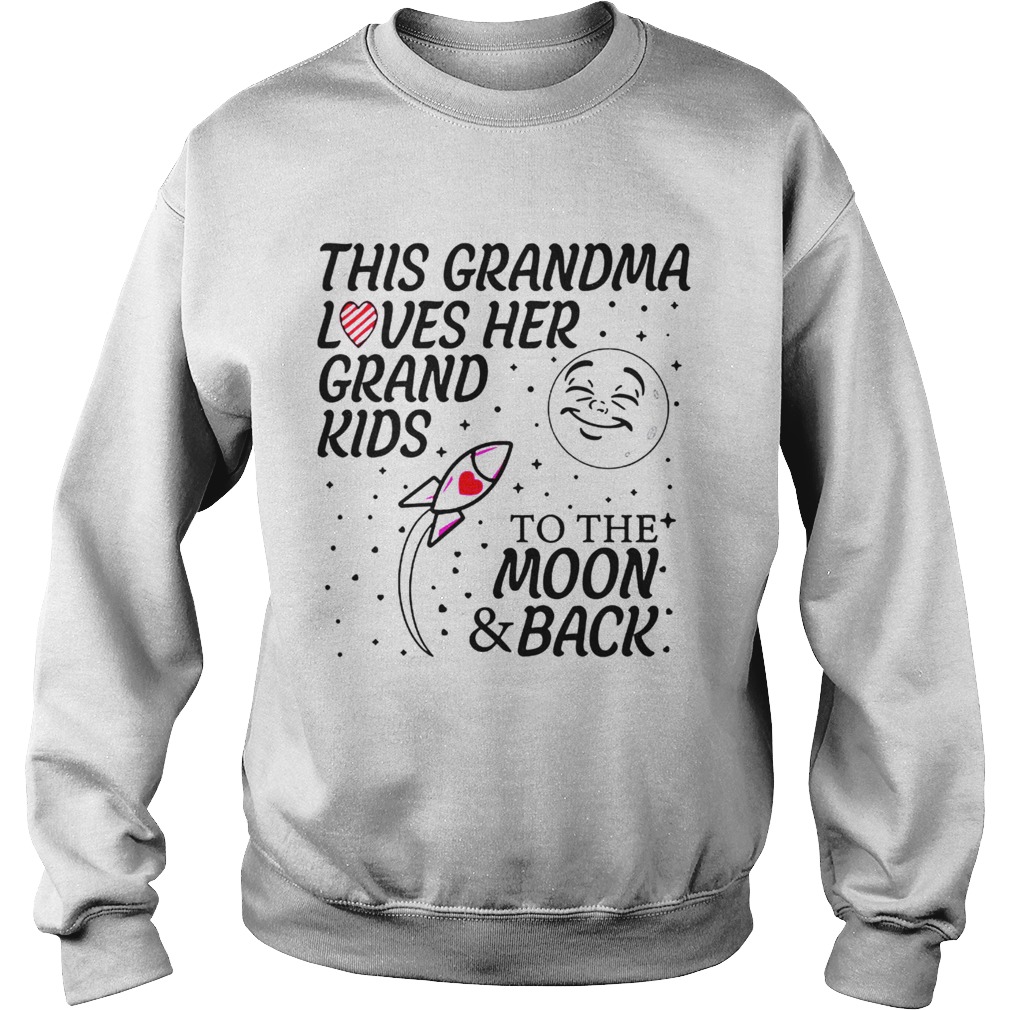 This Grandma Loves Her Grandkids To The Moon And Back Sweatshirt