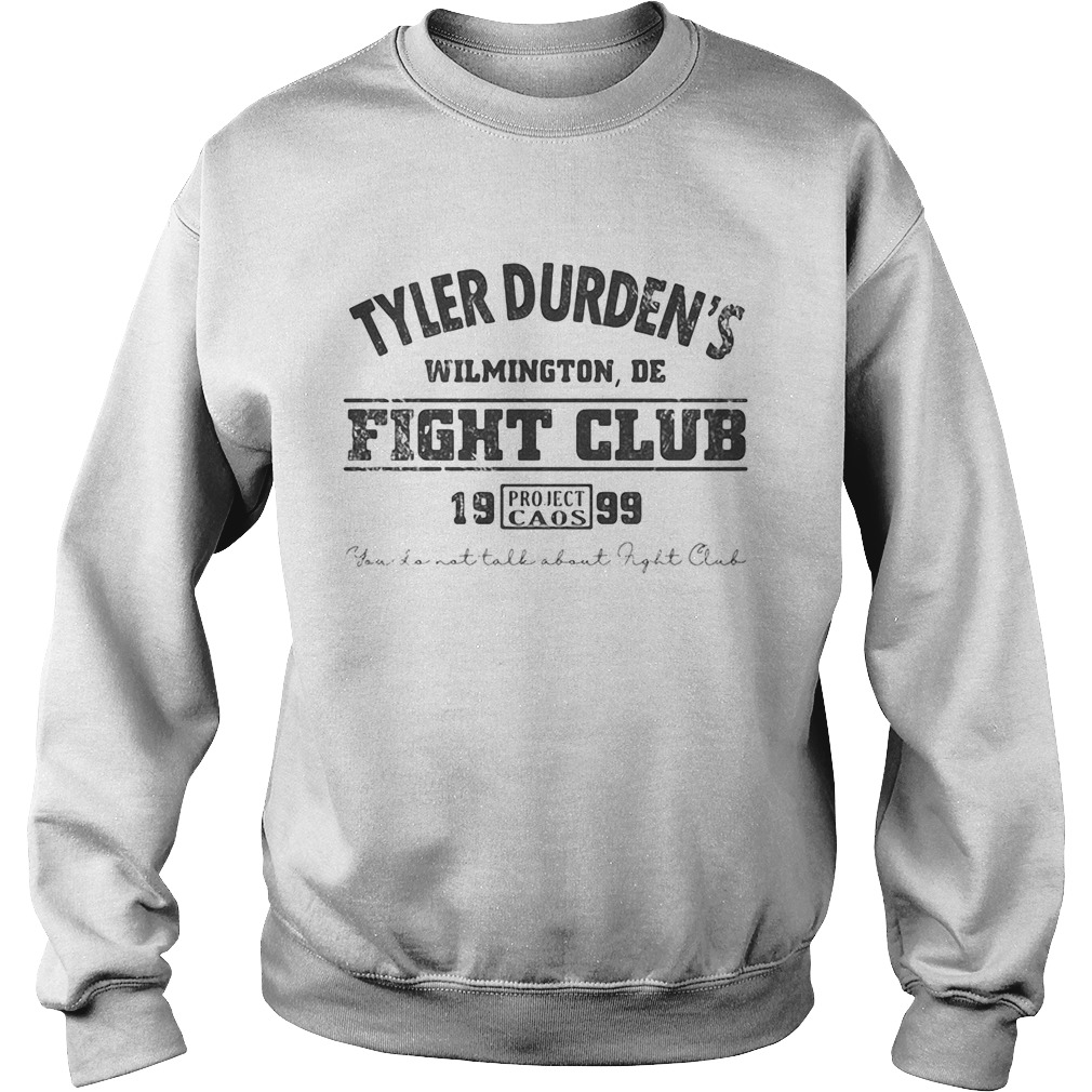 Tyler durdens wilmington de fight club 19 99 project caos youll not tall about fight club Sweatshirt