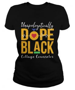 Unapologetically dope black college counselor heartbeat  Classic Ladies