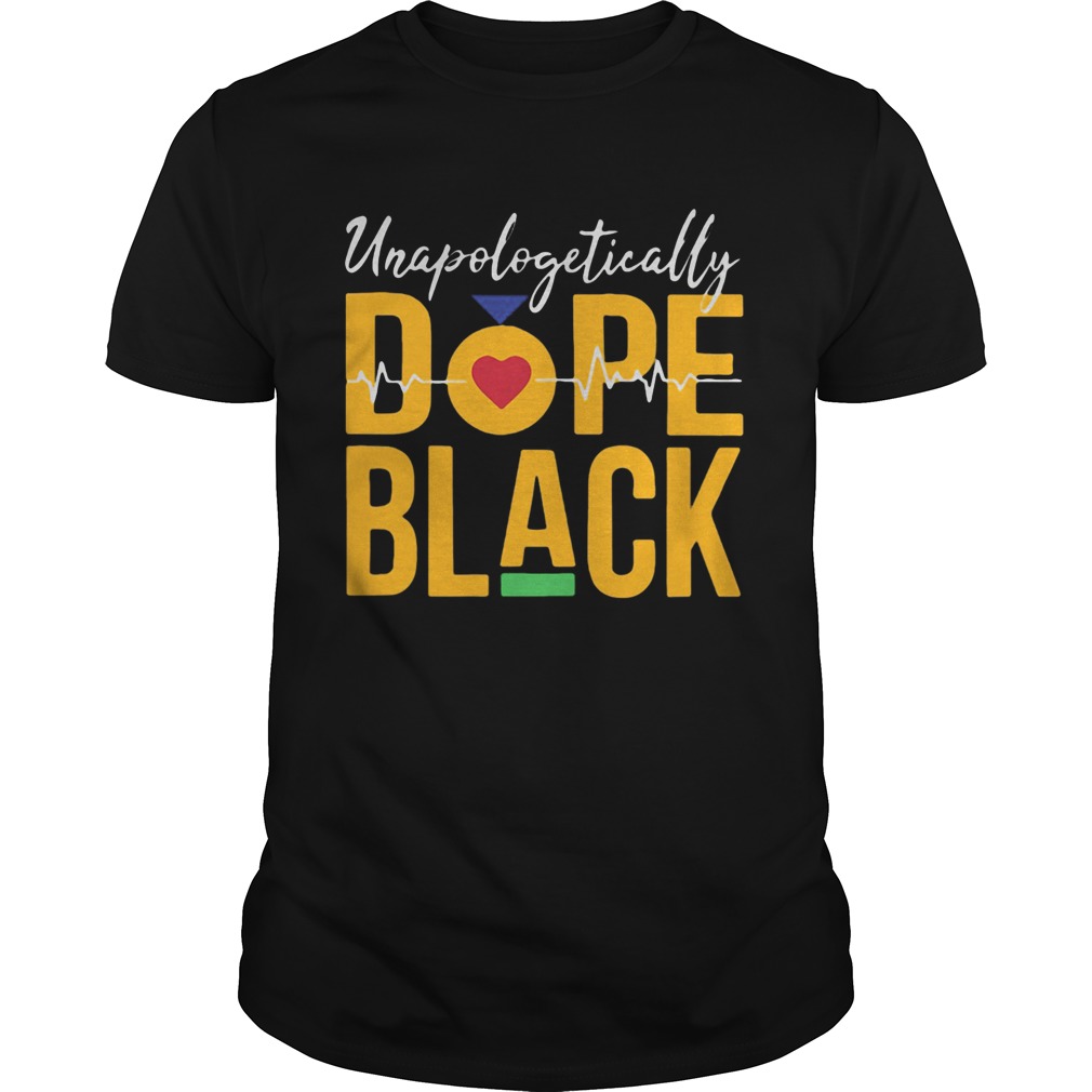 Unapologetically dope black heartbeat Unisex