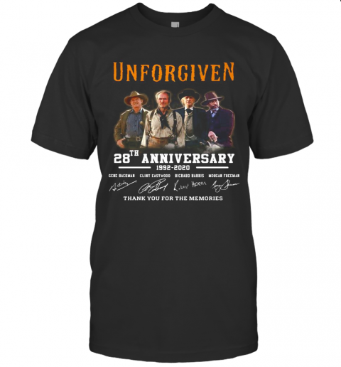 Unforgiven 28Th Anniversary 1992 2020 Thank You For The Memories Signatures T-Shirt