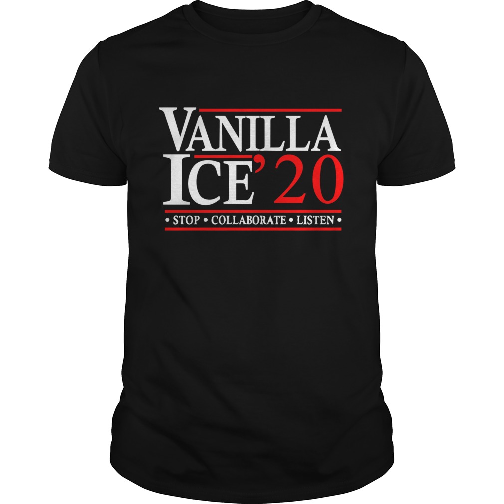 Vanilla Ice 20 Stop Collaborate Listen shirt