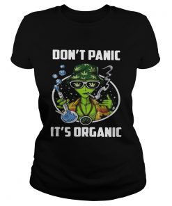 Weed Dont Panic Its Organic  Classic Ladies