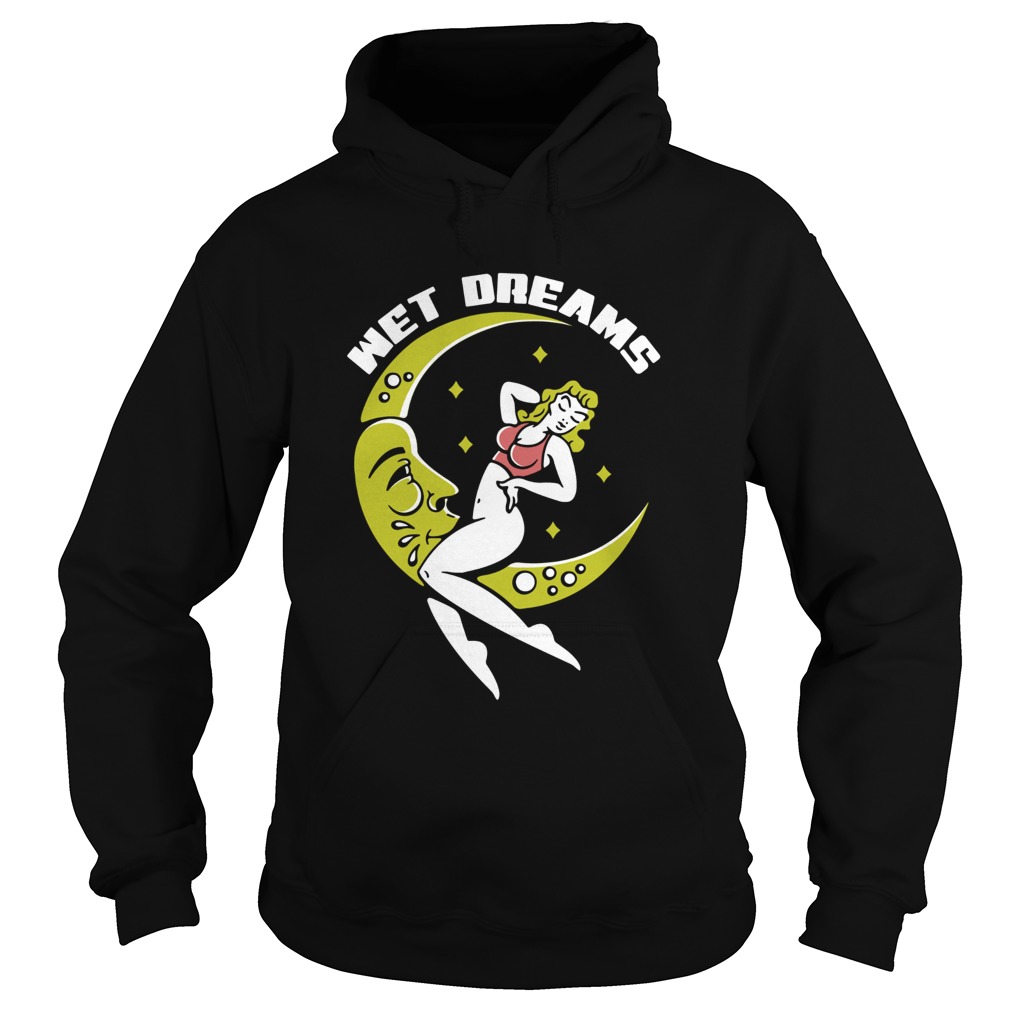 Wet dreams Moon girl Hoodie