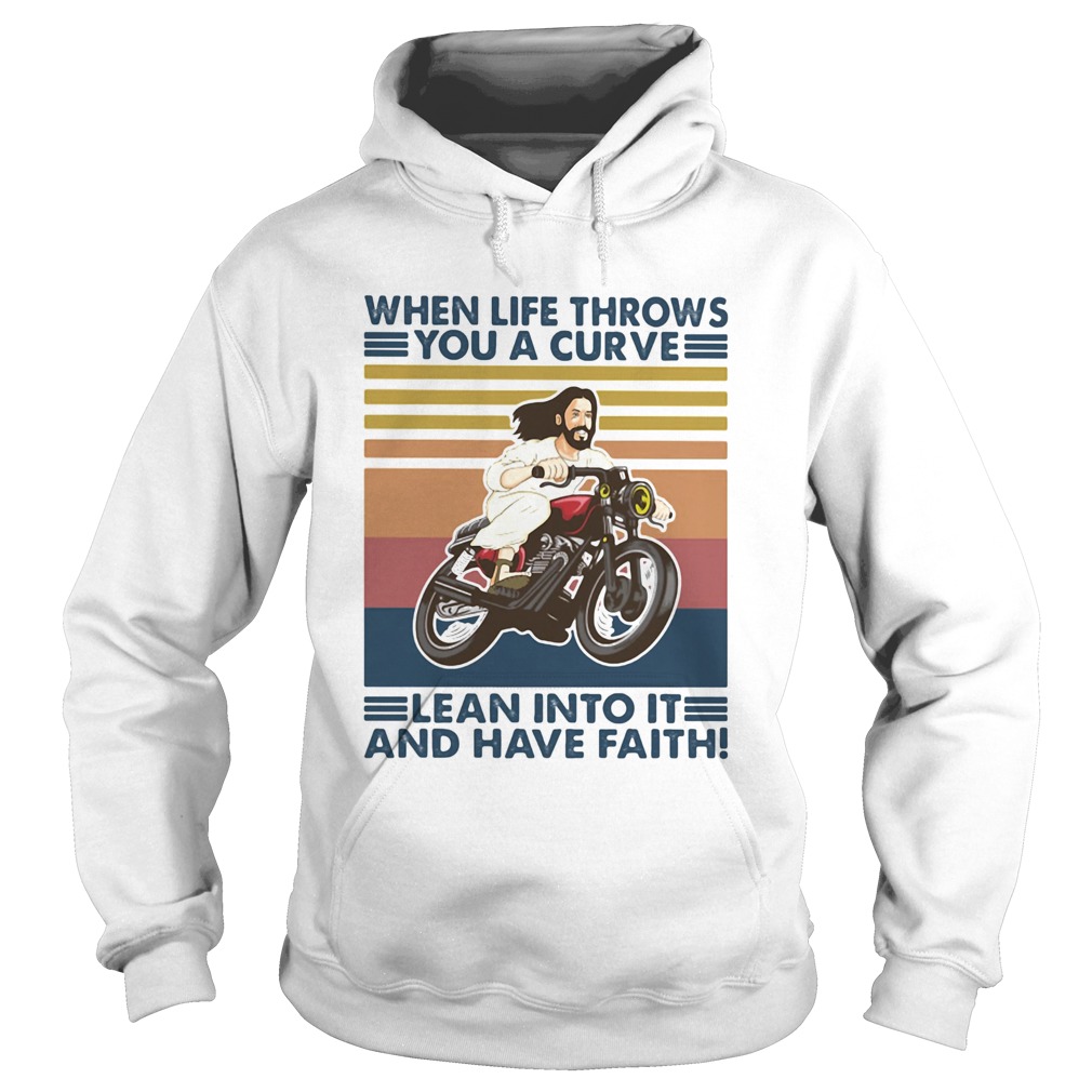 When Life Throws Lean Into It And Have Faith Motor Man Vintage Retro Hoodie