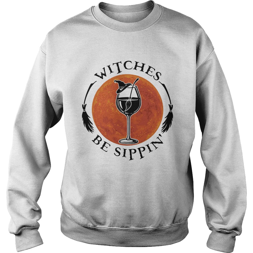Wine witches be sippin sunset Sweatshirt