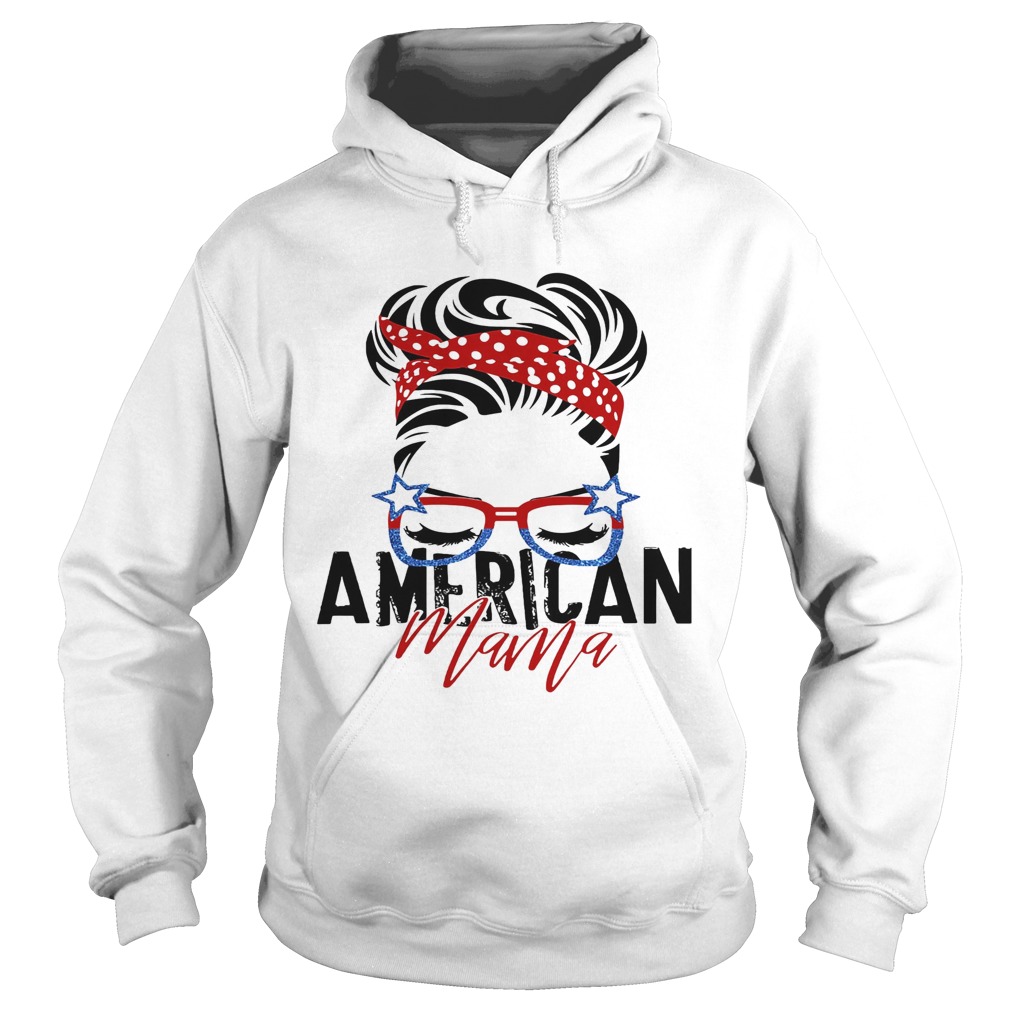 Woman american mama 4th of july independence day Hoodie