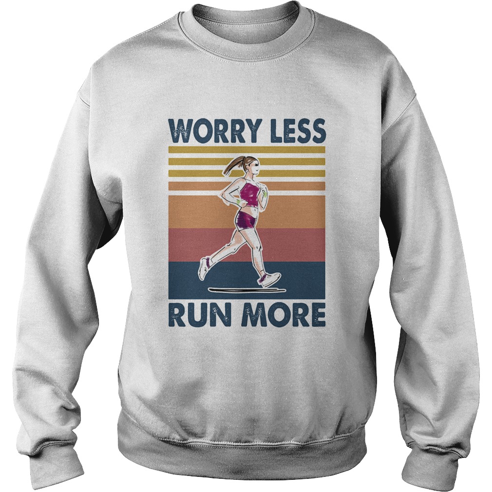 Worry Less Run More Vintage Retro Sweatshirt