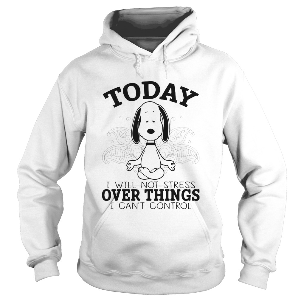 Yoga snoopy i will not stress over things i cant control Hoodie