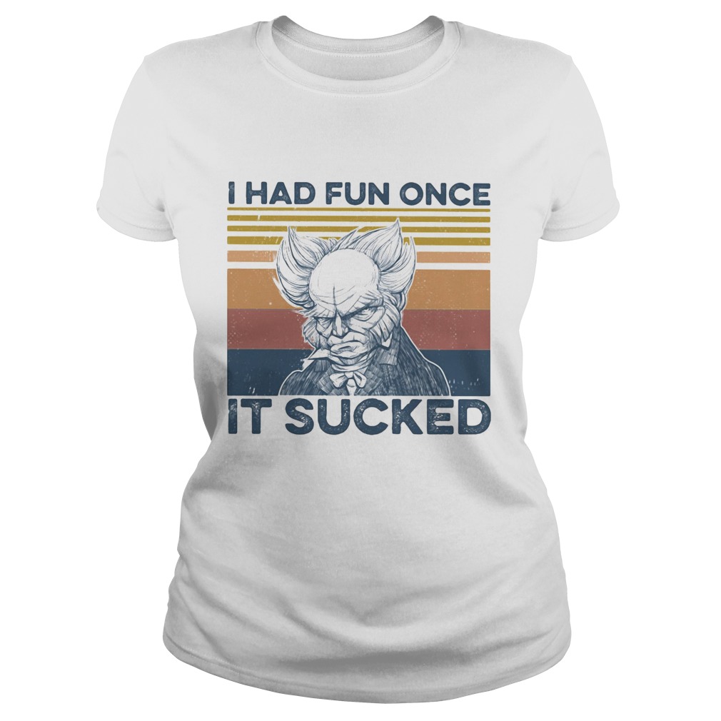 had fun once It sucked vintage retro Classic Ladies