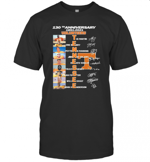 130Th Anniversary 1891 2021 Volunteers Team Signatures T-Shirt