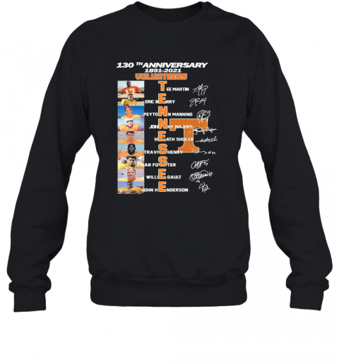 130Th Anniversary 1891 2021 Volunteers Team Signatures T-Shirt Unisex Sweatshirt