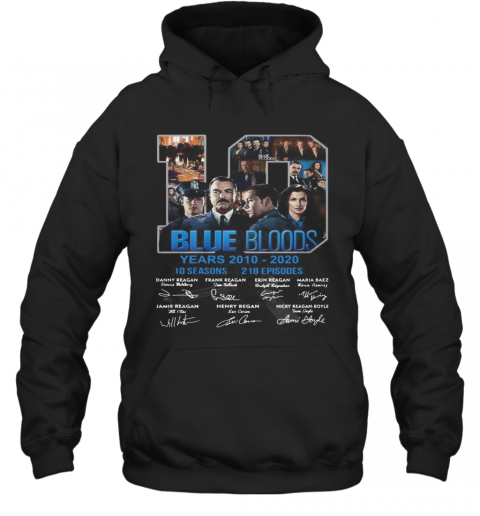 19 Blue Bloods Year 2010 2020 Signatures T-Shirt Unisex Hoodie